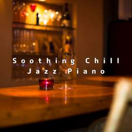 Soothing Chill Jazz Piano