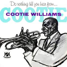 Do Nothing Till You Hear from . . . Cootie