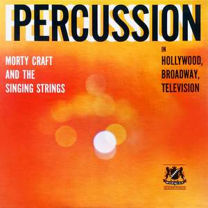 Percussion in Hollywood, Broadway, Television