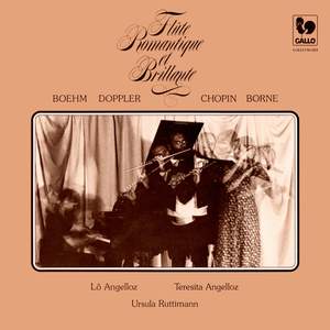 Boehm - Doppler - Chopin - Borne: Flûte Romantique et Brillante