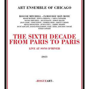 The Sixth Decade: From Paris to Paris