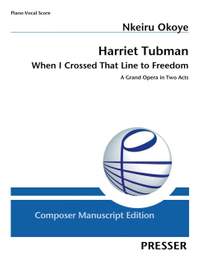 Okoye, N: Harriet Tubman: When I Crossed That Line to Freedom