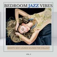 Bedroom Jazz Vibes, Vol.2