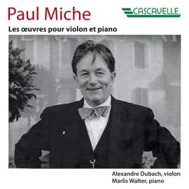 Paul Miche: Les œuvres pour violon et piano