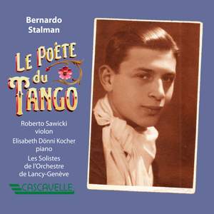 Bernardo Stalman: Le Poète du Tango
