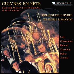 Phalese - Rameau - Cherubini: Cuivres en fête (Brass Festival)