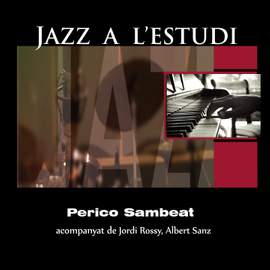 Jazz a l'Estudi: Perico Sambeat