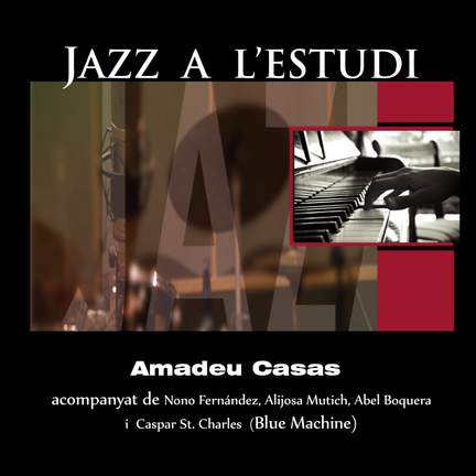 Jazz a l'Estudi: Amadeu Casas