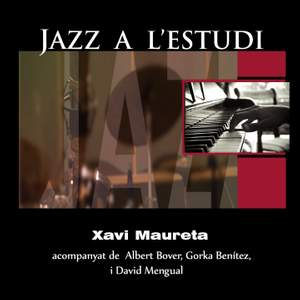 Jazz a L'Estudi: Xavier Maureta