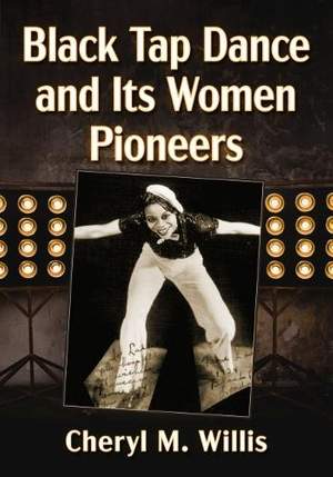 Black Tap Dance and Its Women Pioneers