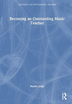 Becoming an Outstanding Music Teacher