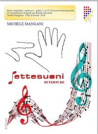 Michele Mangani: Settesuoni Ouverture