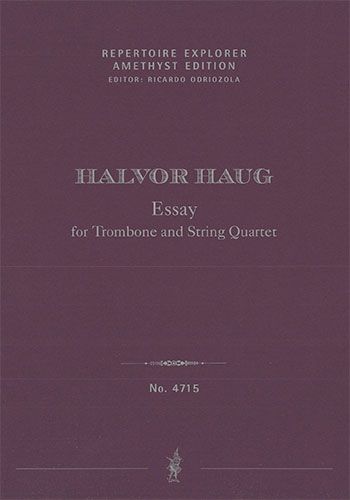 Haug, Halvor : Essay for Trombone and String Quartet