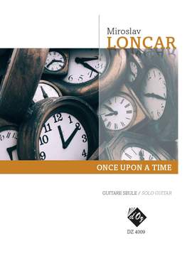 Miroslav Loncar: Once Upon A Time