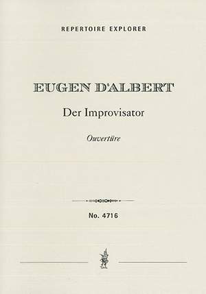 Albert, Eugen d': Der Improvisator, overture