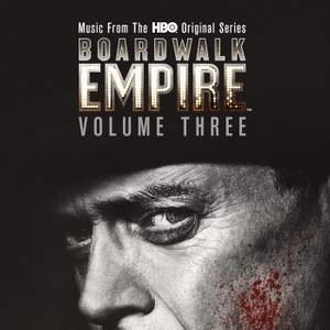 Boardwalk Empire Volume 3: Music From The HBO Original Series