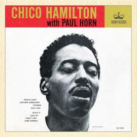 Chico Hamilton with Paul Horn
