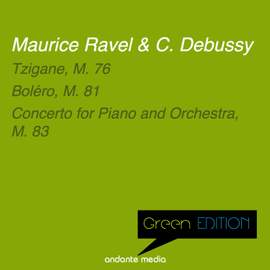 Green Edition - Ravel & Debussy: Tzigane, M. 76