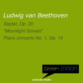 Green Edition - Beethoven: Septet, Op. 20 & 'Moonlight Sonata'