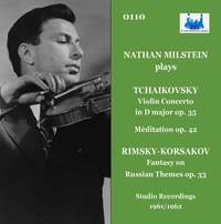 Nathan Milstein Plays Tchaikovsky & Rimsky-Korsakov (Remastered 2022)
