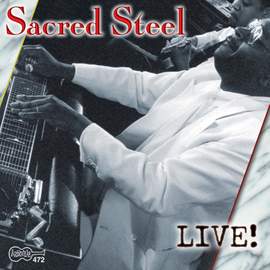 Sacred Steel: Live!