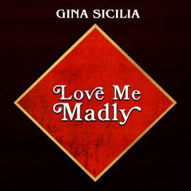 Love Me Madly
