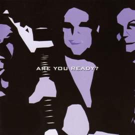 Are You Ready?