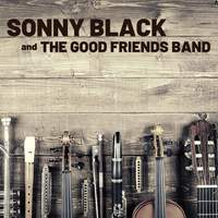 Sonny Black and the Good Friends Band