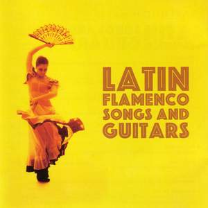 Latin Flamenco Songs And Guitars