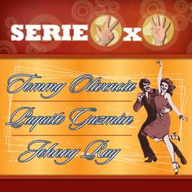 Serie 3X4 (Tommy Olivencia, Paquito Guzman, Johnny Ray)