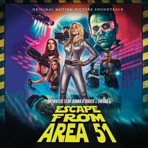 Escape from Area 51 - Original Motion Picture Soundtrack