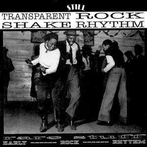 Transparent Rock Shake Rhythm
