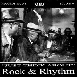 Just Think About Rock & Rhythm