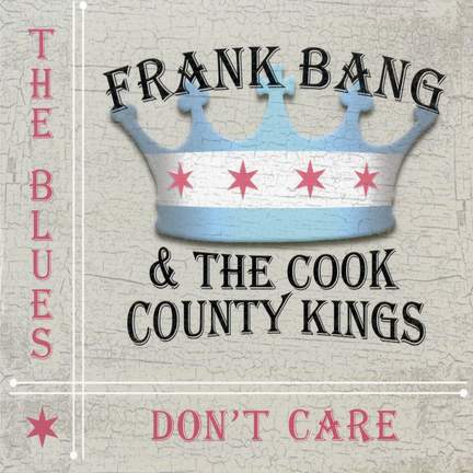 The Blues Don't Care