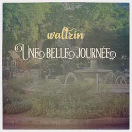 Une belle journée