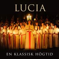 Lucia - En klassisk högtid