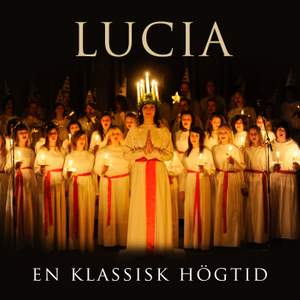 Lucia - En klassisk högtid