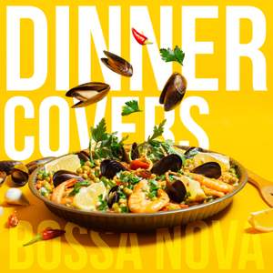 Bossa Nova Dinner Covers