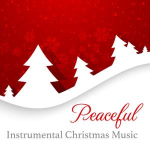 Peaceful Instrumental Christmas Music