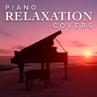 Piano Relaxation Covers