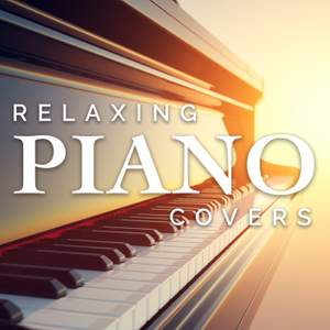 Relaxing Piano Covers
