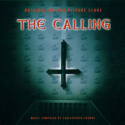 The Calling (Original Motion Picture Score)