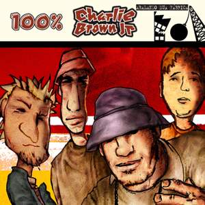 100% Charlie Brown Jr - Abalando A Sua Fábrica