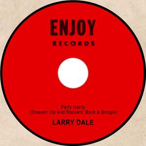 Party Hardy (Shakem' up and Rackem' Back & Boogie)