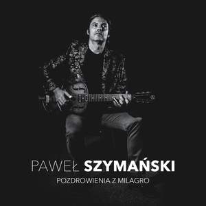 Pozdrowienia z Milagro