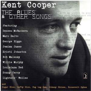 Kent Cooper: The Blues & Other Songs, Vol. 2