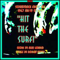 Hit the Surf 2 (Original Soundtrack from the 1967 ABC-TV Special) [Mono]