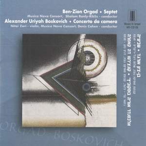 Ben-Zion Orgad's Septet & Alexander Uriyah Boskovich's Concerto da camera