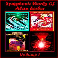 Symphonic Works Of Alan Lorber, Vol. 1