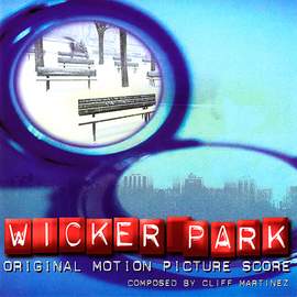 Wicker Park (Original Motion Picture Score)